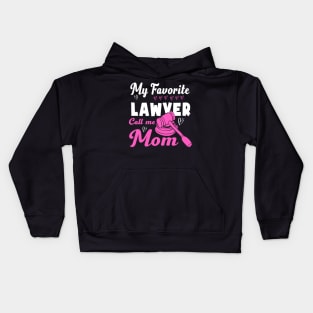 Womens My Favorite Lawyer Calls Me Mom Mother's day Kids Hoodie